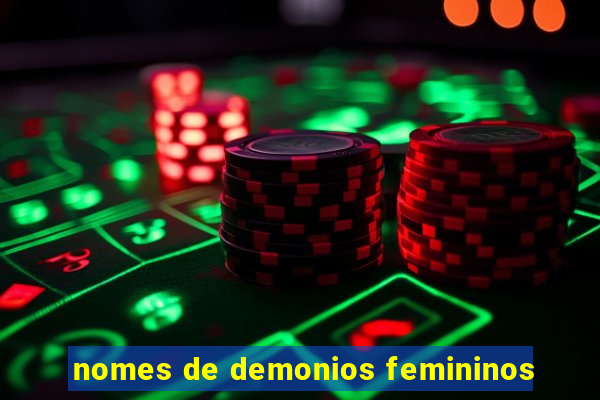 nomes de demonios femininos